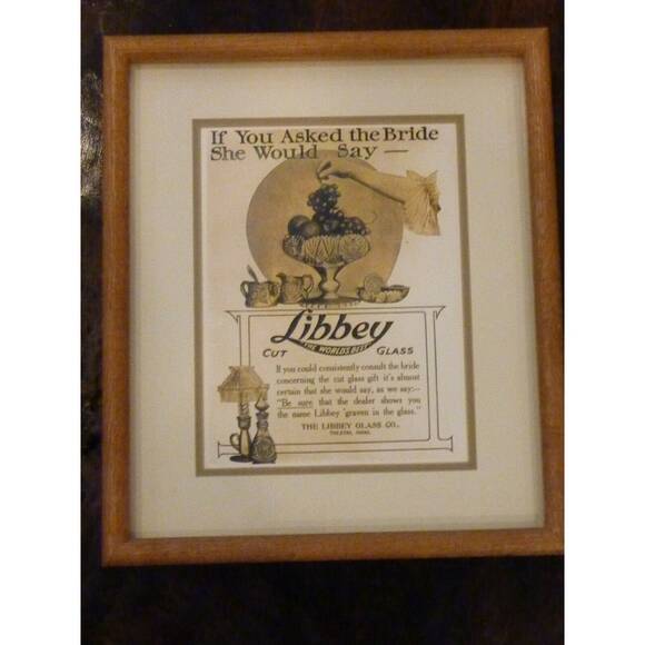 Framed Advert If you Asked the Bride She Would Say Libbey Framed Print - Picture 1 of 5